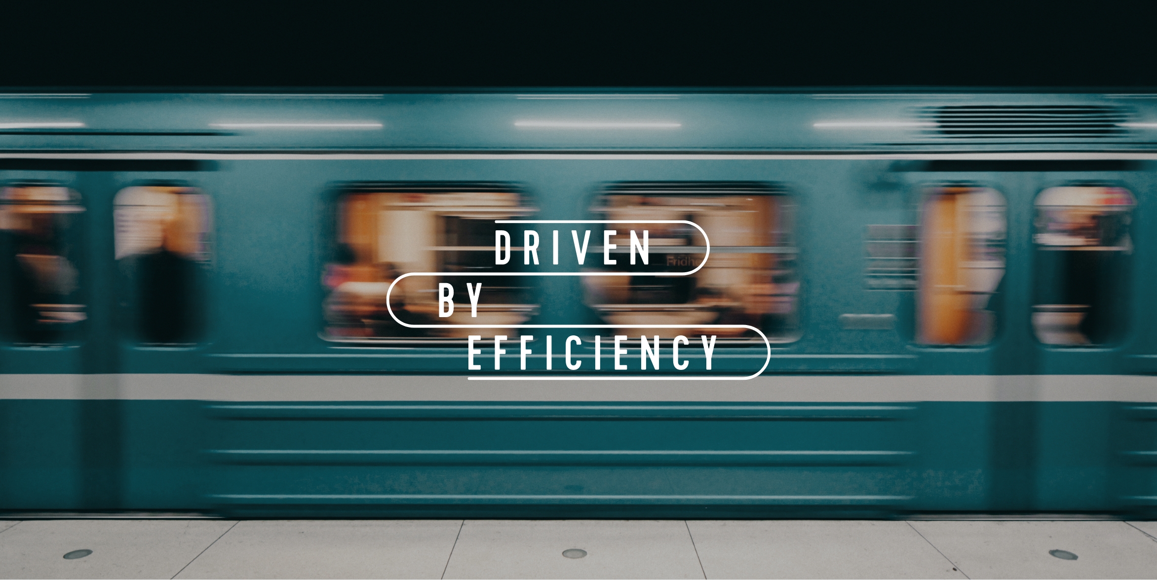 Driven by efficiency